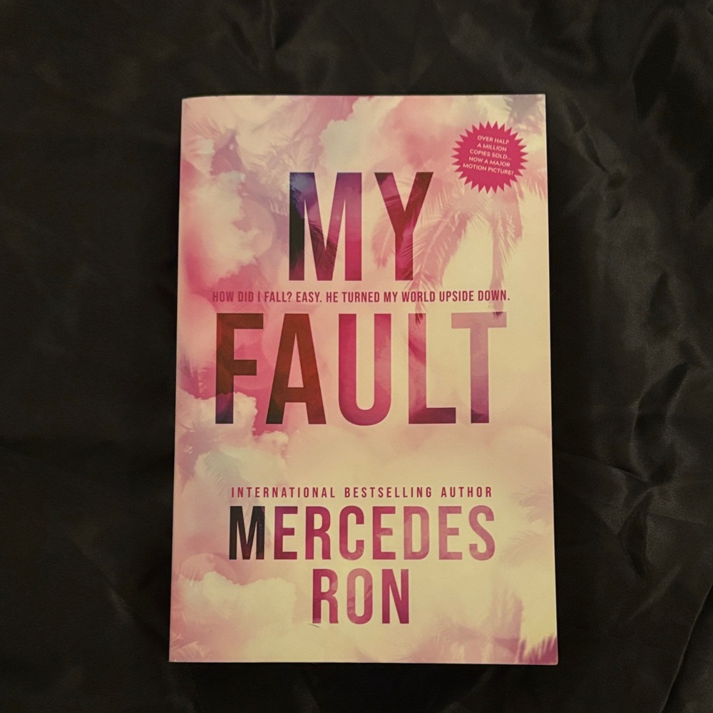 My Fault by Mercedes Ron